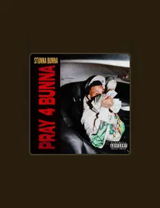 Listen to Stunna Bunna, watch music videos, read bio, see tour dates & more!