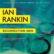 Resurrection Men - Ian Rankin