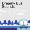 Dreamy Bus Sounds