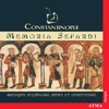 Constantinople: Memoria Sefardi