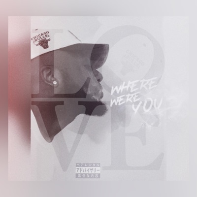 Where Were You - Single