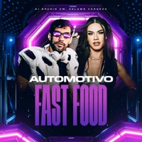Automotivo Fast Food - Single - Dj Brunin XM & Helamã Cardozo