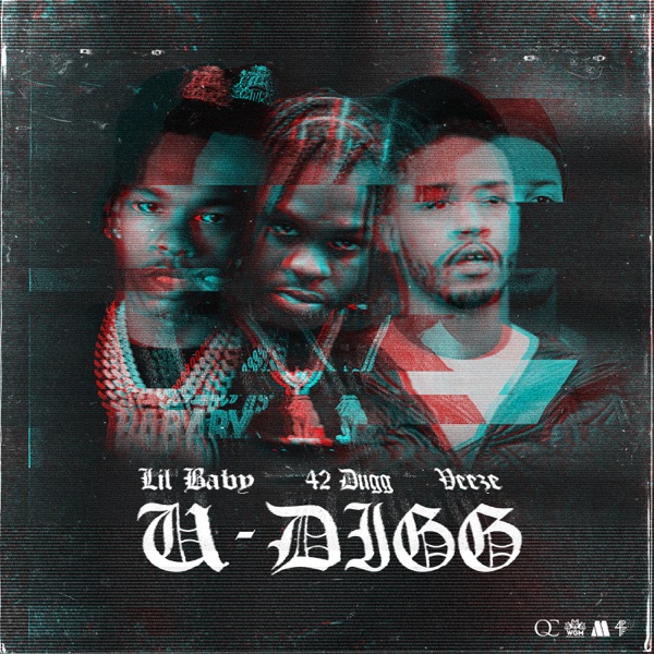 U-Digg (feat. Veeze) - Single