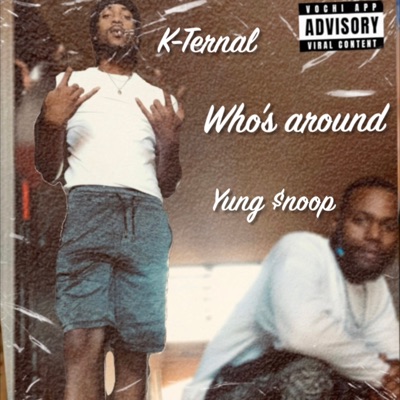 Who's Around (feat. Yung $noop) - Single