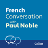 French Conversation with Paul Noble - Paul Noble