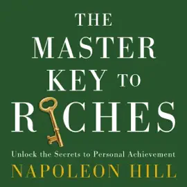 The Master Key to Riches (Unabridged)
