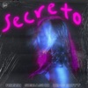 Secreto (feat. Sebasho & King Boty) - Single