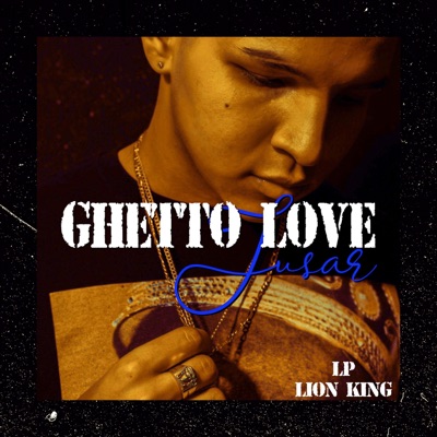 Ghetto Love - Single