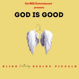 God is Good (feat. Desloc Piccalo) [Fast Version] BLIND GETBIG