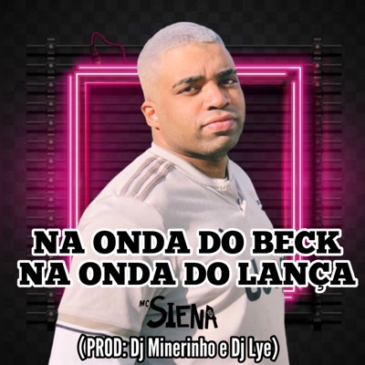Na Onda do Beck, na Onda do Lança - Single