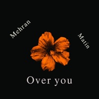 Over You - Single - Mehran Matin