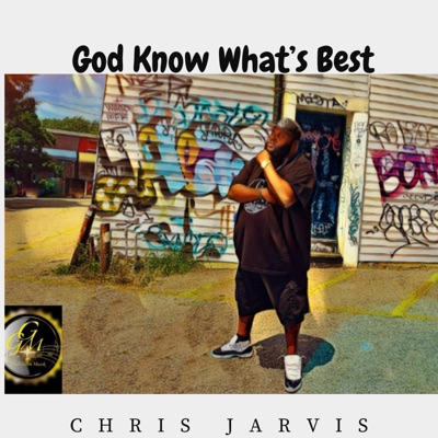 God Know What's Best - Single