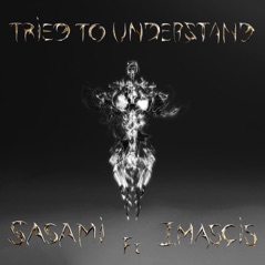 Tried to Understand (feat. J Mascis) - Single