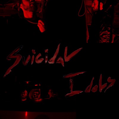 Suicidal Idols - Single