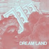 DREAMLAND - Single