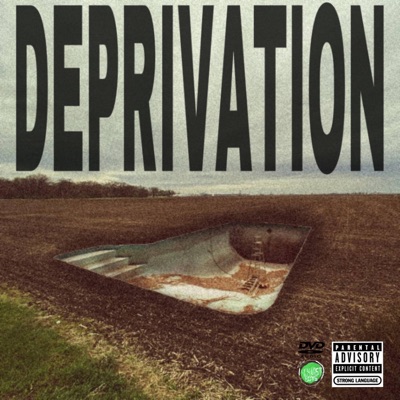 Deprivation - EP
