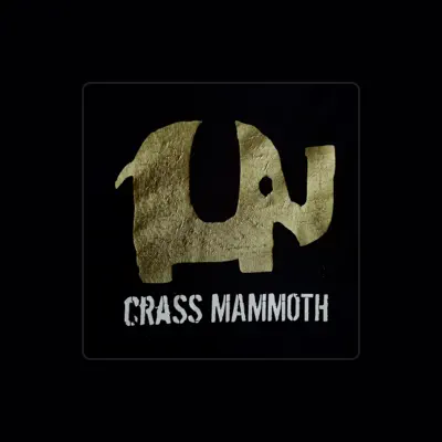 Listen to Crass Mammoth, watch music videos, read bio, see tour dates & more!