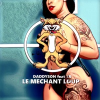 Le mechant loup (feat. Tr) - Single - Daddyson