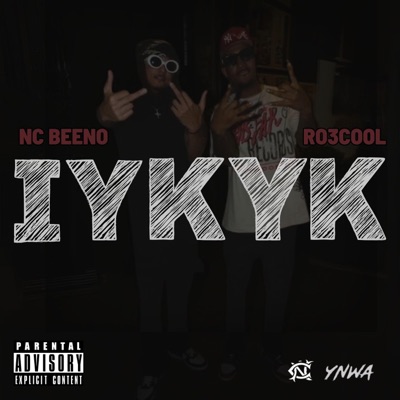 Iykyk (feat. Nc Beeno)