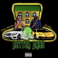 Better Days (feat. Feli Fame) - Single - Landon McClellan