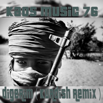 Kaos Music 76 - Dıgerım (Kurdish Remix)