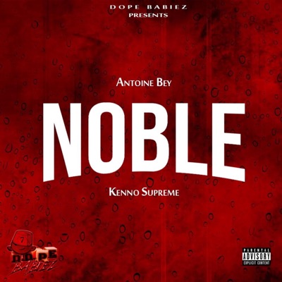 NOBLE (feat. Kenno Supreme) - Single
