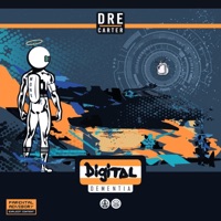 Digital Dementia - Dre Carter