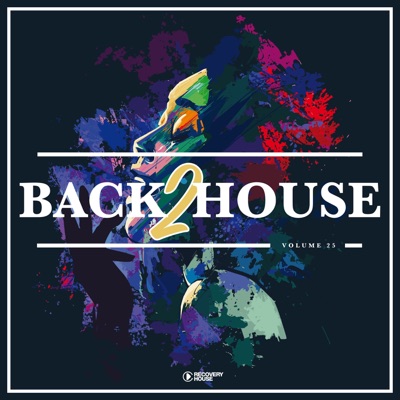Back 2 House, Vol. 25