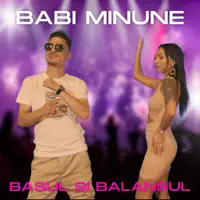 Basul Si Balansul — Babi Minune