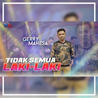 Tidak Semua Laki Laki - Single - Gerry Mahesa