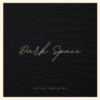 Dark Space - Single
