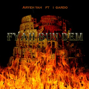 Fyah Bun Dem - Single