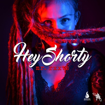 Hey Shorty - Single