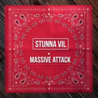 Massive Attack - Single - Stunna Vil