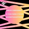Move Your Body / 2 The Funky Town - Single