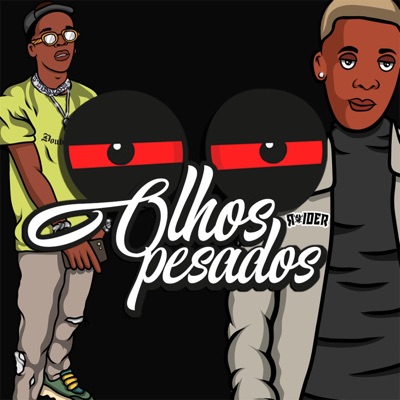 Olhos Pesados (feat. Raider Tckm) - Single