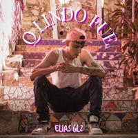 Q Lindo Fue - Single - Elias Glz