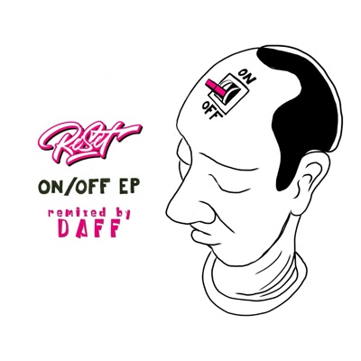 ON/OFF EP (remixed by DAFF) [Daff Remix]
