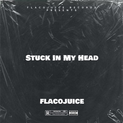 Stuck In My Head - Single