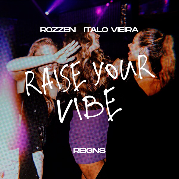 Raise Your Vibe - Single