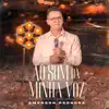 Ao Som da Minha Voz