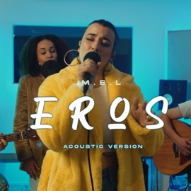 Eros (Acoustic) M.E.L.