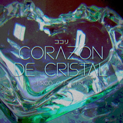 Corazón de cristal - Single