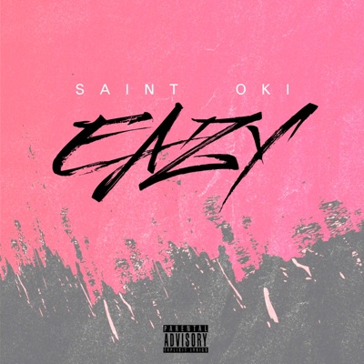 Eazy (feat. Saint Oki) - Single