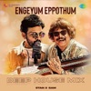 Engeyum Eppothum (Deep House Mix) - Single