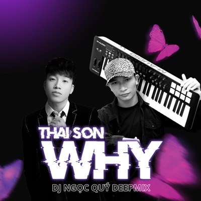 Why Remix (feat. Thai Son & Lì Nghiêm) - Single