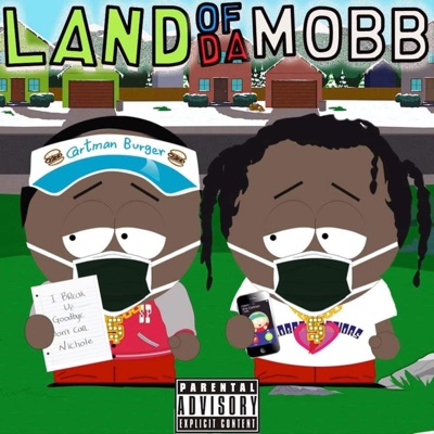 Land of Da Mobb (feat. BiggShootaah)