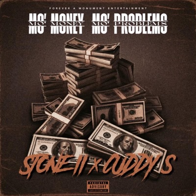 Mo Money Mo Problems (feat. Cuddy S) - Single