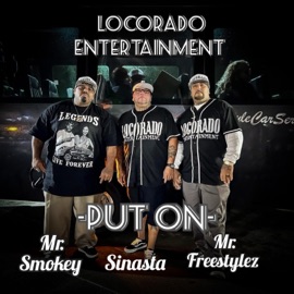 Put On Mr. Freestylez, Sinasta & Mr. Smokey