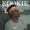 Rookie - Yanky & Master Code lyrics